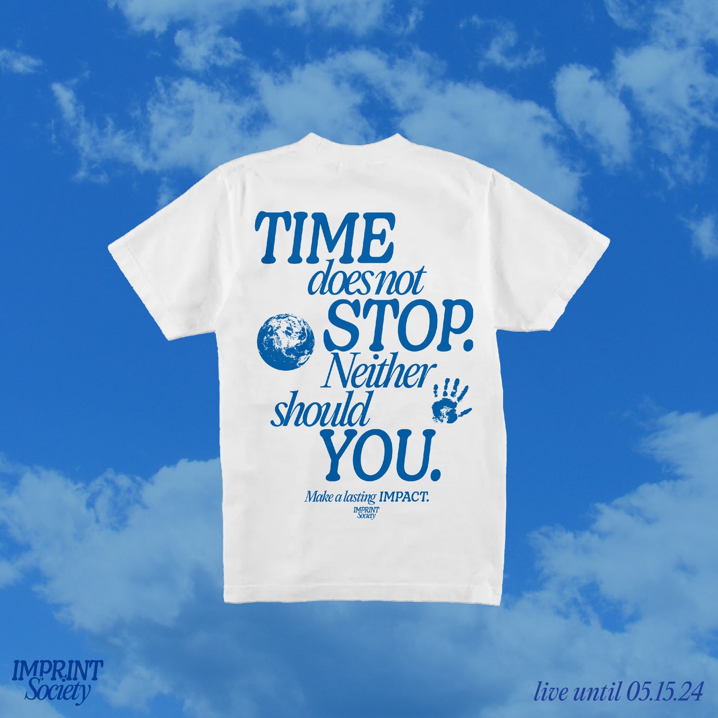 TIME DOES NOT STOP TEE