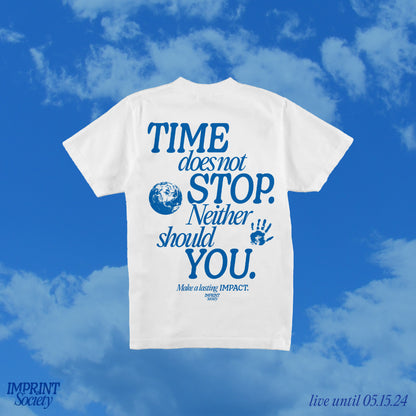 TIME DOES NOT STOP TEE